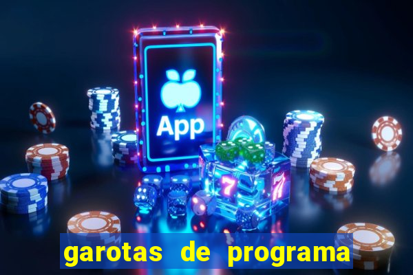 garotas de programa de porto belo